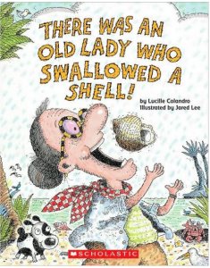 There Was An Old Lady Who Swallowed A Shell 