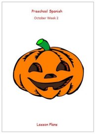 Preschool Spanish October Lesson Plans