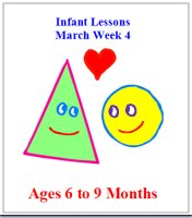 Infant curriculum for ages 6 to 9 months with four weeks of lesson plans for March