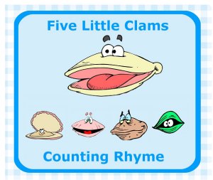 Five LIttle Clams Rhyme