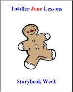 Toddler Lesson Plans – Week 1 – Storybook Theme
