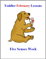 Toddler Lesson Plans for February – Week 4 – Five Senses Theme