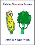 Toddler Lesson Plans for November – Week 2 – Fruit & Vegetable Theme
