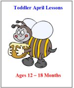 April Younger Toddler Curriculum  – Click here to buy
